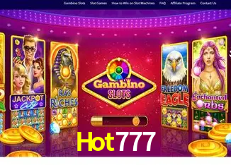 Explore as vantagens do Hot777: serviço profissional e confiabilidade